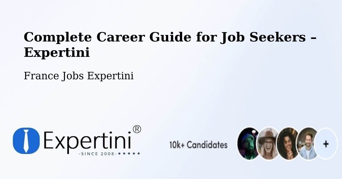 Career Guide for Job Seekers – Gray - Gray, France Jobs Expertini