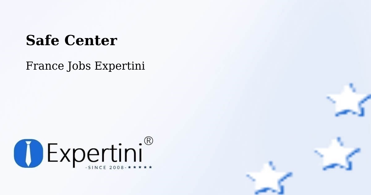 Safety Center – Gray - France Jobs Expertini